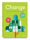 Change: A Journal: My Plan to Save the Planet (Wee Society) Cover Image