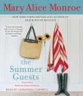 The Summer Guests By Mary Alice Monroe, Cassandra Campbell (Read by) Cover Image