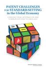 Patent Challenges for Standard-Setting in the Global Economy: Lessons from Information and Communications Technology Cover Image