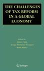 The Challenges of Tax Reform in a Global Economy Cover Image