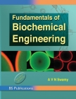 Fundamentals of Biochemical Engineering By A. V. N. Swamy Cover Image