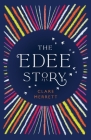 The Edee Story By Clare Merrett, Kate Angelella (Editor), Anna Woodbine (Cover Design by) Cover Image