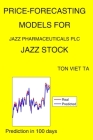 Price-Forecasting Models for Jazz Pharmaceuticals plc JAZZ Stock Cover Image