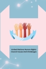 United Nations Human Rights Council Issues And Challenges Cover Image