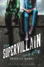The Supervillain and Me Cover Image