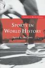Sports in World History (Themes in World History) Cover Image