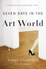 Seven Days in the Art World By Sarah Thornton Cover Image