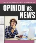 Opinion vs. News By Danielle Haynes Cover Image