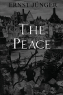 The Peace By Ernst Jünger Cover Image