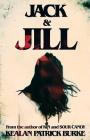 Jack & Jill By Kealan Patrick Burke Cover Image