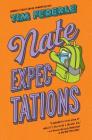 Nate Expectations By Tim Federle Cover Image