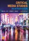 Critical Media Studies: An Introduction By Brian L. Ott, Robert L. Mack Cover Image
