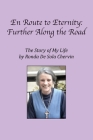 En Route to Eternity: Further Along the Road By Ronda De Sola Chervin Cover Image