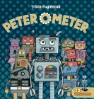 Peter O' Meter: An Interactive Augmented Reality SEL Children's Book By Tricia Fuglestad Cover Image