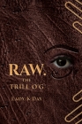 RAW. The Trill O'G Cover Image