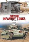 British Infantry Tanks in World War II (Photosniper #23) By Dick Taylor Cover Image
