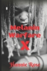 Melanin Warfare X By Hunnie Rose Cover Image