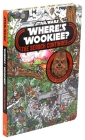Star Wars: Where's the Wookiee? The Search Continues... (Star Wars Where's the Wookiee?) By Editors of Studio Fun International, Ulises Farinas (Illustrator) Cover Image