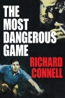 The Most Dangerous Game By Richard Connell Cover Image