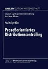 Prozeßorientiertes Distributionscontrolling By Paul Holger Klee Cover Image