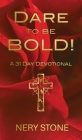 Dare to Be Bold! Cover Image