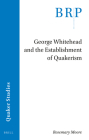 George Whitehead and the Establishment of Quakerism Cover Image
