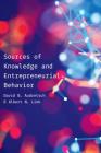 Sources of Knowledge and Entrepreneurial Behavior By David Audretsch, Albert N. Link Cover Image
