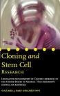 Cloning and Stem Cell Research: Legal Documents: Volume 1.3 Part One and Two.Legislative Developments in Cloning Research in the United States of America - The President's Council on Bioethics Cover Image