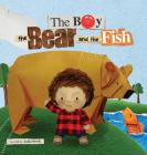 The Boy the Bear and the Fish Cover Image