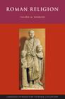 Roman Religion (Cambridge Introduction to Roman Civilization) By Valerie M. Warrior Cover Image