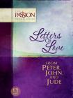 Letters of Love: From Peter, John, and Jude (Passion Translation) By Brian Simmons Cover Image