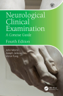Neurological Clinical Examination: A Concise Guide Cover Image
