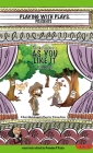 Shakespeare's As You Like It for Kids: 3 Short Melodramatic Plays for 3 Group Sizes (Playing with Plays #23) By Brendan P. Kelso, Ron Leishman (Illustrator) Cover Image