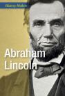 Abraham Lincoln: President (History Makers) Cover Image