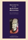 Secrets of the Blue Cliff Record: Zen Comments by Hakuin and Tenkei Cover Image