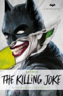 DC Comics novels - Batman: The Killing Joke By Christa Faust, Gary Phillips Cover Image