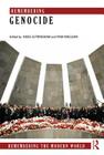 Remembering Genocide (Remembering the Modern World) By Nigel Eltringham (Editor), Pam MacLean (Editor) Cover Image