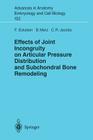 Effects of Joint Incongruity on Articular Pressure Distribution and Subchondral Bone Remodeling (Advances in Anatomy #152) Cover Image