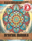Medieval Mandala: Coloring book By Chromatic Color Boy Cover Image
