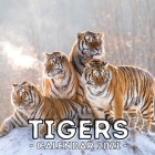 Tigers: 2021 Calendar, Cute Gift Idea For Tiger Lovers Men And Women By Awful Jelly Press Cover Image