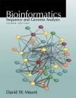Bioinformatics: Sequence and Genome Analysis: Sequence and Genome Analysis (Mount) By David Mount Cover Image