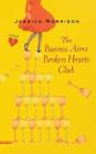 The Buenos Aires Broken Hearts Club By Jessica Morrison Cover Image
