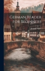 German Reader for Beginners By Bernard Rölker Cover Image