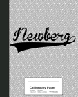 Calligraphy Paper: NEWBERG Notebook By Weezag Cover Image
