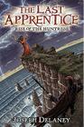 The Last Apprentice: Rise of the Huntress (Book 7) By Joseph Delaney, Patrick Arrasmith (Illustrator) Cover Image