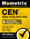 CEN Study Guide 2023-2024 - CEN Exam Secrets Review Book, Full-Length Practice Test, Step-by-Step Video Tutorials: [4th Edition] By Matthew Bowling (Editor) Cover Image