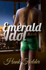 Emerald Idol By Hank Fielder Cover Image