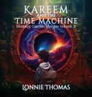 Kareem and the Time Machine: Inventor: Garrett Morgan Cover Image