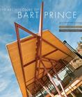 The Architecture of Bart Prince: A Pragmatics of Place Cover Image