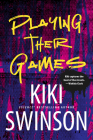 Playing Their Games (Playing Dirty) By Kiki Swinson Cover Image
